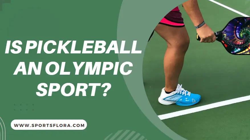 Is Pickleball An Olympic Sport?